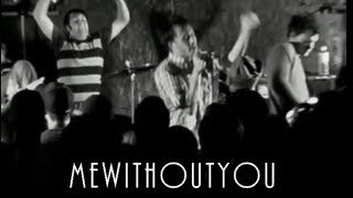 MEWITHOUTYOU &quot;Gentlemen&quot; Live at Ace&#39;s Basement (Multi Camera)