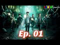 The Lost Tomb Episode 01 English Sub