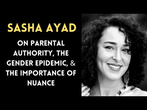 Sasha Ayad over ouderlijk gezag, de genderepidemiee en het belang van nuance