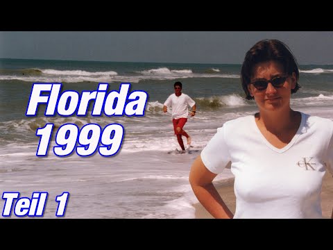 Florida 1999 | Teil 1 | USA-Urlaub