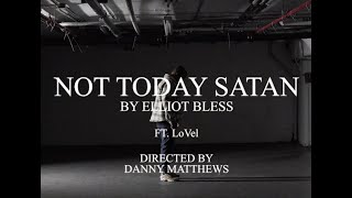 Not Today Satan Music Video