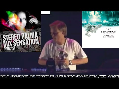 Sensation Podcast Episode 151: Avicii @ Sensation Russia (2010/06/12)