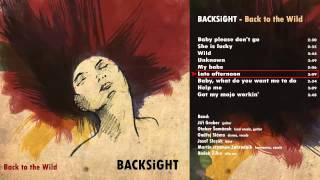BACKSiGHT - Late afternoon (Back to the Wild)
