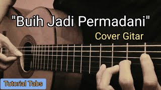 Download lagu Buih Jadi Permadani Salah Aku Juga Karna Jatuh Cinta Cover Gitar | Tutorial Fingerstyle Tabs mp3