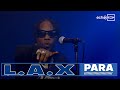 Para - L.A.X. | EchooRoom | Live Performance #echooroom