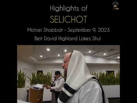 Selichot Highlights 2023