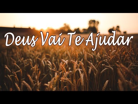 Deus Vai Te Ajudar video