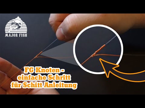 FG Knoten - einfache Schritt für Schritt Anleitung zum Vorfachknoten