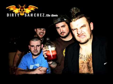 Dirty Sanchez Soundtrack (Levelload - HND In RNR)