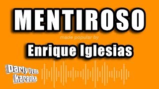 Enrique Iglesias - Mentiroso (Versión Karaoke)