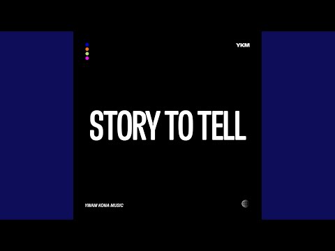 Story To Tell (Live)