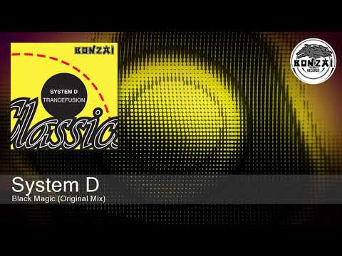 System D - Black Magic (Original Mix)