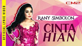 Download lagu Rany Simbolon - Cinta Hian - ( Lirik Video) mp3 Download lagu Rany Simbolon - Cinta Hian - ( Lirik Video) mp3