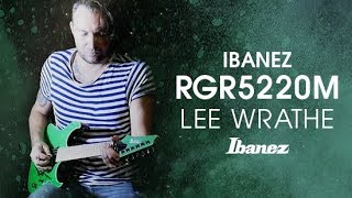 Video thumbnail for Ibanez 2019 RGR5220M-TFG Playthrough | Lee Wrathe by Ibanez Guitars