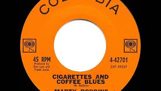 1963 Marty Robbins - Cigarettes And Coffee Blues