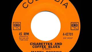 1963 Marty Robbins - Cigarettes And Coffee Blues