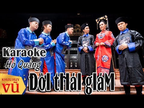 Karaoke ĐỜI THÁI GIÁM || Khưu Huy Vũ ft. Đoàn Minh - Lộ Lộ || Liên khúc Hồ QUảng