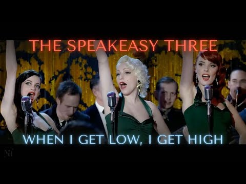The Speakeasy Three ft. The Swing Ninjas - When I Get Low, I Get High | Official MV (UK 2013 HD)