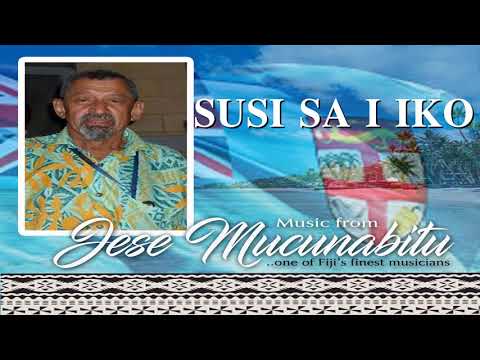 SUSI SA I IKO ... (Fijian Music) by Jese Mucunabitu