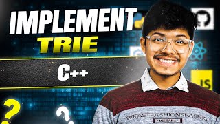 Implement Trie (Prefix Tree) || C++/Java/Python