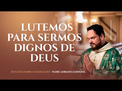 Daily Homily | Today's Liturgy | Word of the Day - Father Adriano Zandoná