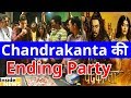Serial Chandrakanta की Ending Party