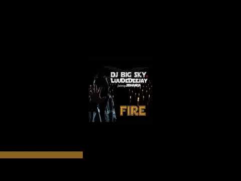 DJ Big Sky X LuuDeDeejay Ft Sbhanga - Fire