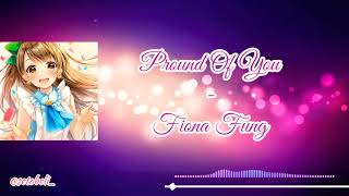 Download lagu Pround Of You - Fiona Fung [ Lirik   Terjemahan ] mp3