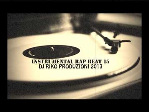 Instrumental Rap Beat 15 - Dj Riko Productions 05/2013