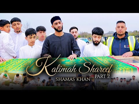 KALIMAH SHAREEF PART 2 | SHAMAS KHAN | OFFICIAL VIDEO 2022 | WITH ENGLISH TRANSLATION |
