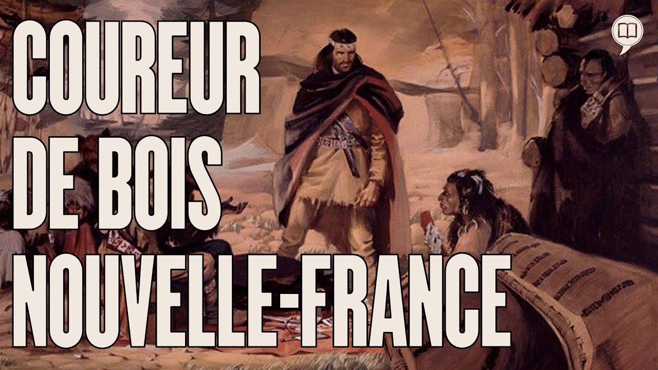 Coureurs de bois au Canada : une histoire