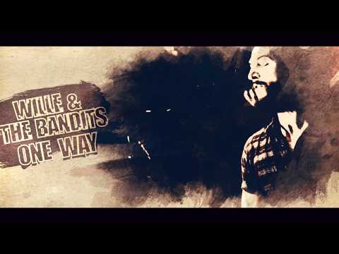 Wille and the Bandits | ONE WAY | Official Music Video