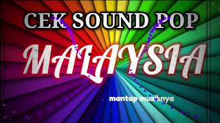Download lagu CEK SOUND POP MUSIIC MALAYSIA mp3