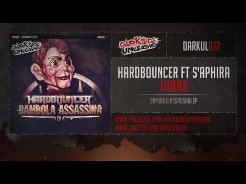 Hardbouncer ft S'aphira - Judas