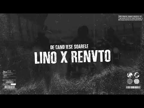 LINO X Renvto de când iese soarele