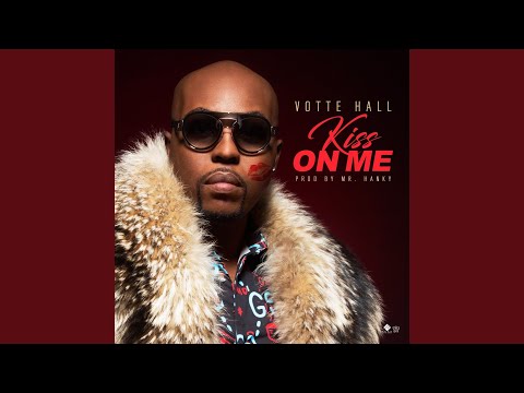 Kiss on Me