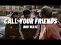Rod Wave Call Your Friends Lyrics