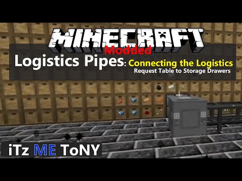 Minecraft: Logistics Pipes:  Connecting the Logistics Request Table to Storage Drawers