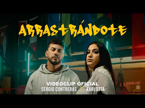 Sergio Contreras x Karlotta - Arrastrándote (videoclip oficial)