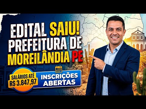 CONCURSO PREFEITURA DE MOREILÂNDIA - PE! 2026 🚀