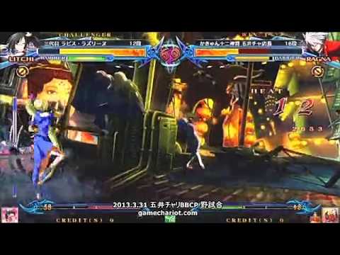 BBCP 3/31/2013 Game Chariot - Kaqn (Ragna) Various Matches