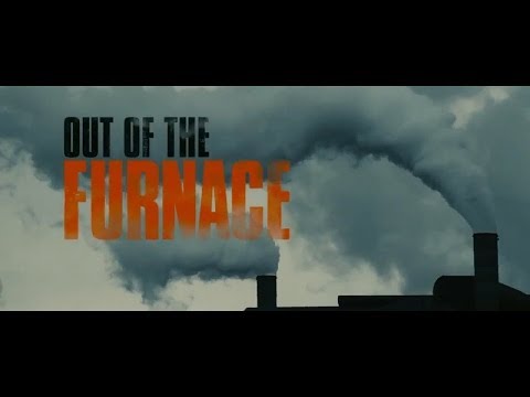 Out of the Furnace - 2013 - Official Trailer