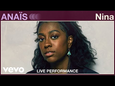 anaiis - "nina" Live Performance | Vevo