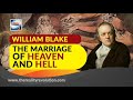 William Blake - The Marriage Of Heaven And Hell (with discussion)