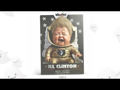 Haddadi von Engst - ILL CLINTON (Ron Flatter Remix)