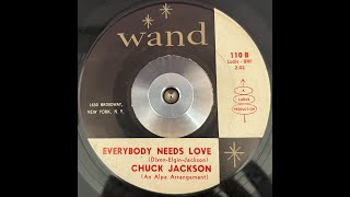 Chuck Jackson   Everybody Needs Love