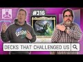 Decks That Challenged Us | EDHRECast 316