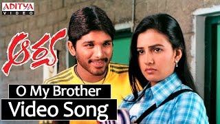 O My Brotheru Song Lyrics from Aarya - Allu Arjun