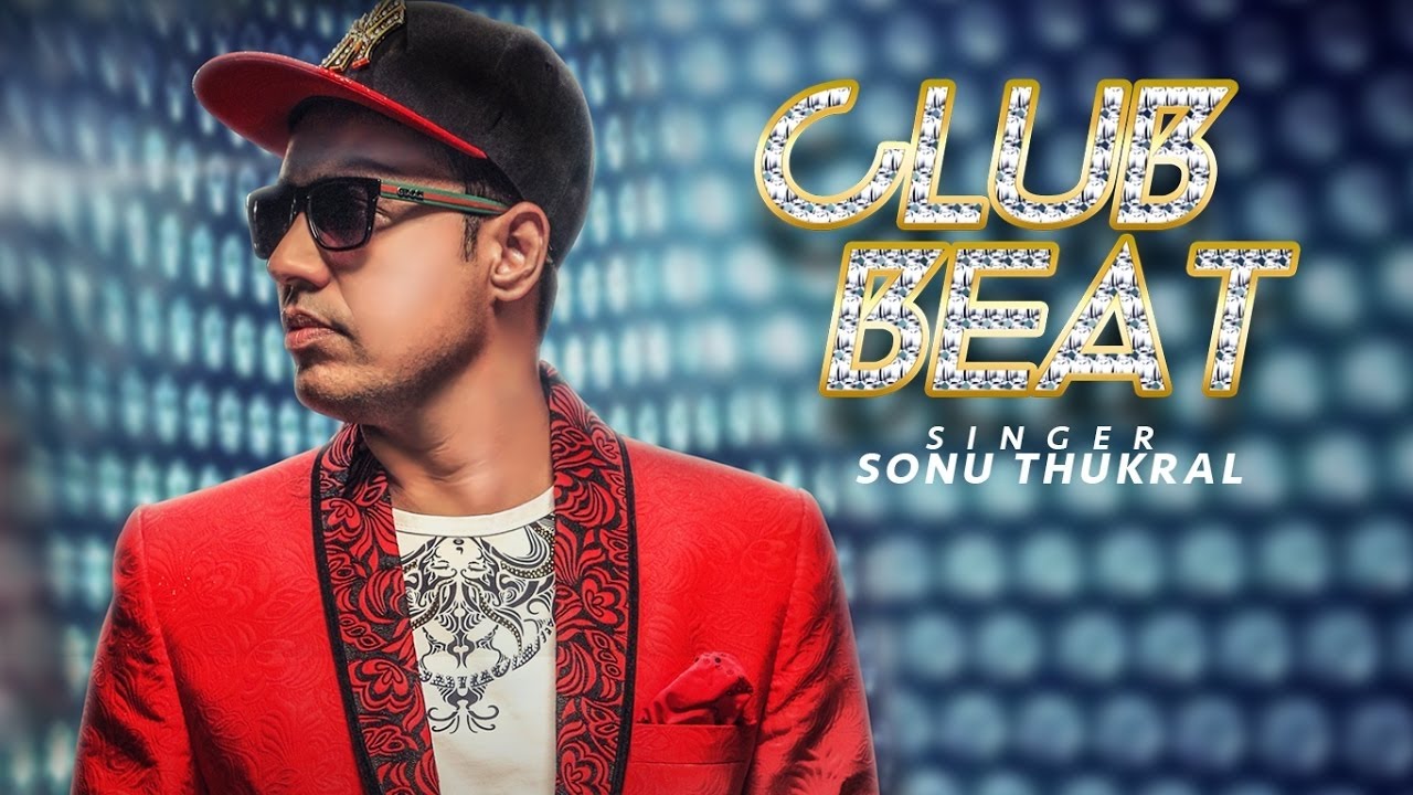 Club Beat (Title) Lyrics  | Club Beat | Sonu Thukral | Sonu Thukral | Kuwar Virk