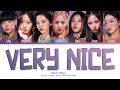NMIXX Very Nice (original: SEVENTEEN) Lyrics (Color Coded Lyrics)
